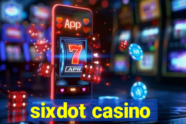 sixdot casino